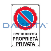 Divieto Sosta Proprietï¿½ Privata 20 x 30