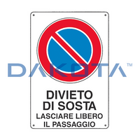 Divieto di Sosta Lasciare Libero il Passaggio 20 x 30