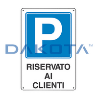 Parcheggio Riservato ai Clienti 20 x 30