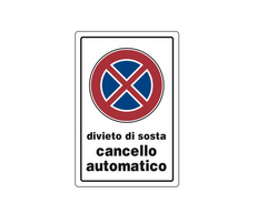 TARGA 'DIVIETO DI SOSTA CANCELLO AUTOMATICO' PVC MIS. 30X20