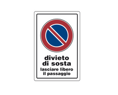 TARGA 'DIVIETO DI SOSTA LASCIARE LIBERO IL PASSAGGIO' PVC MIS. 30X20
