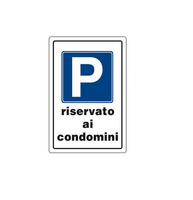 TARGA 'PARCHEGGIO RISERVATO AI CONDOMINI' PVC MIS. 30X20