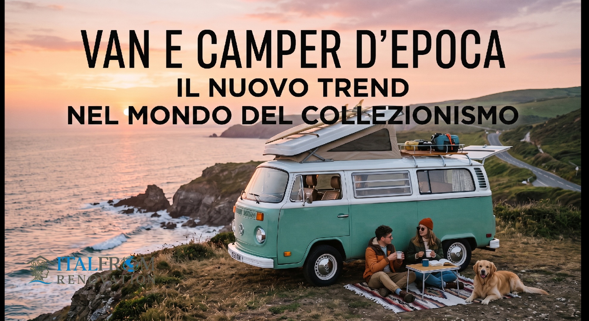 Van e Camper d'Epoca: Un Trend in Forte Espansione. I 6 Modelli Più Ricercati al mondo e il Loro Valore